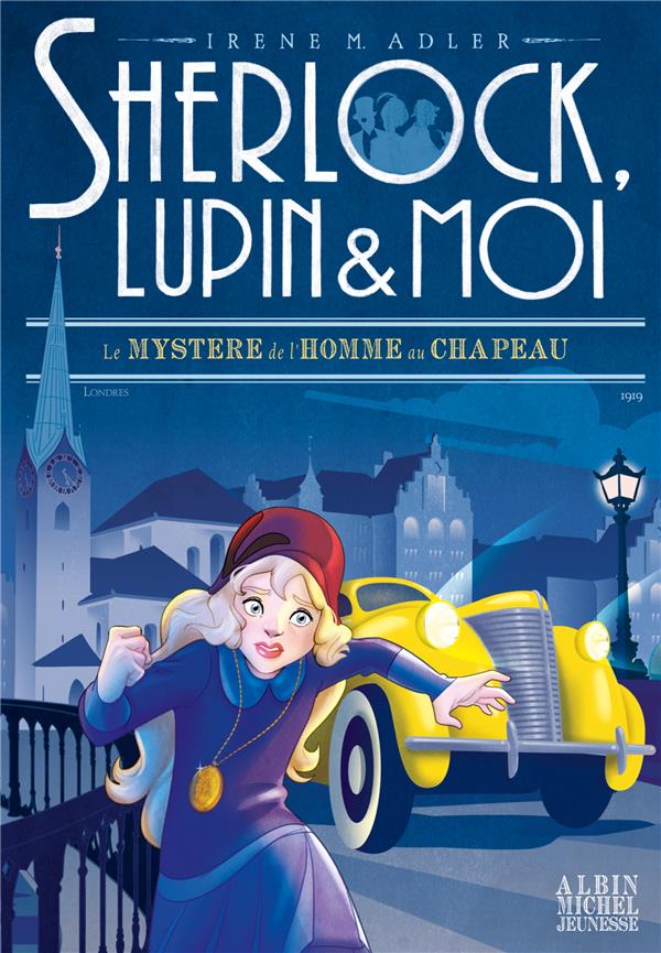 SHERLOCK, LUPIN & MOI T15 LE MYSTERE DE L'HOMME AU CHAPEAU