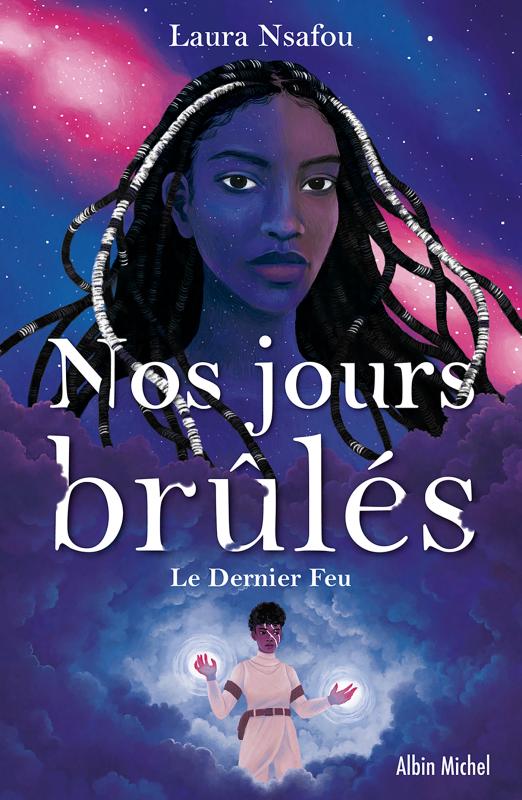 NOS JOURS BRULES - TOME 3 - LE DERNIER FEU