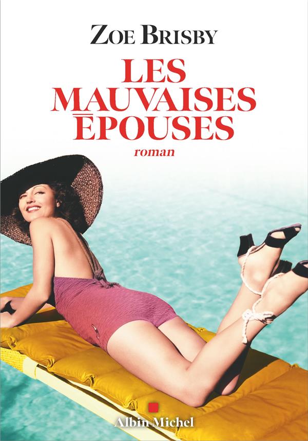 LES MAUVAISES EPOUSES