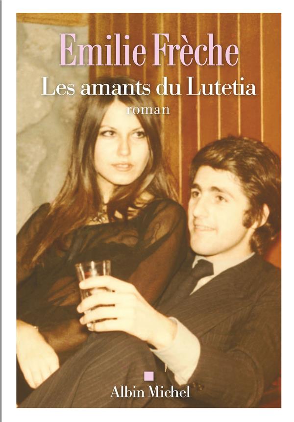 LES AMANTS DU LUTETIA