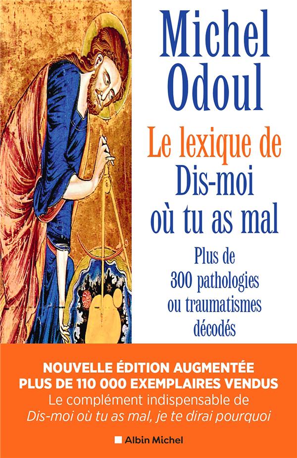 LE LEXIQUE DE  DIS-MOI OU TU AS MAL  (NVELLE ED.2024 AUGMENTEE)