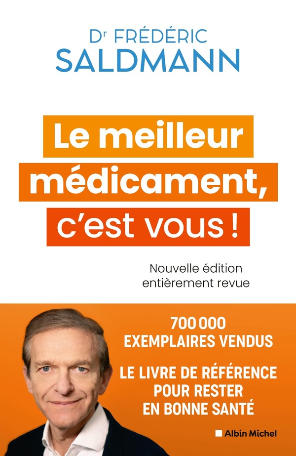 LE MEILLEUR MEDICAMENT, C'EST VOUS ! (EDITION 2024)