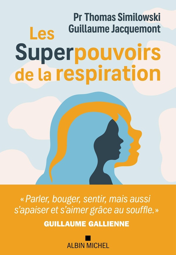 LES SUPERPOUVOIRS DE LA RESPIRATION