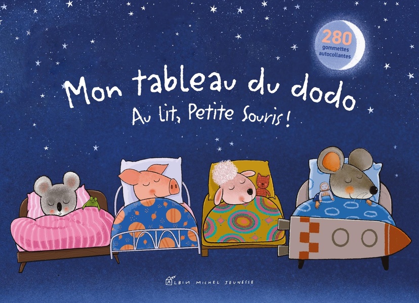MON TABLEAU DU DODO - AU LIT PETITE SOURIS !