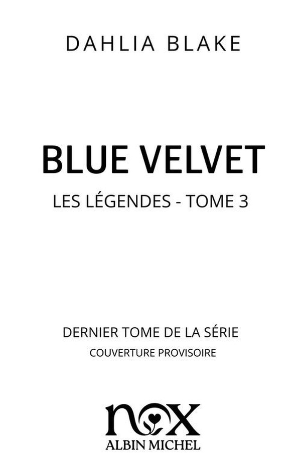LES LEGENDES - TOME 3 - BLUE VELVET
