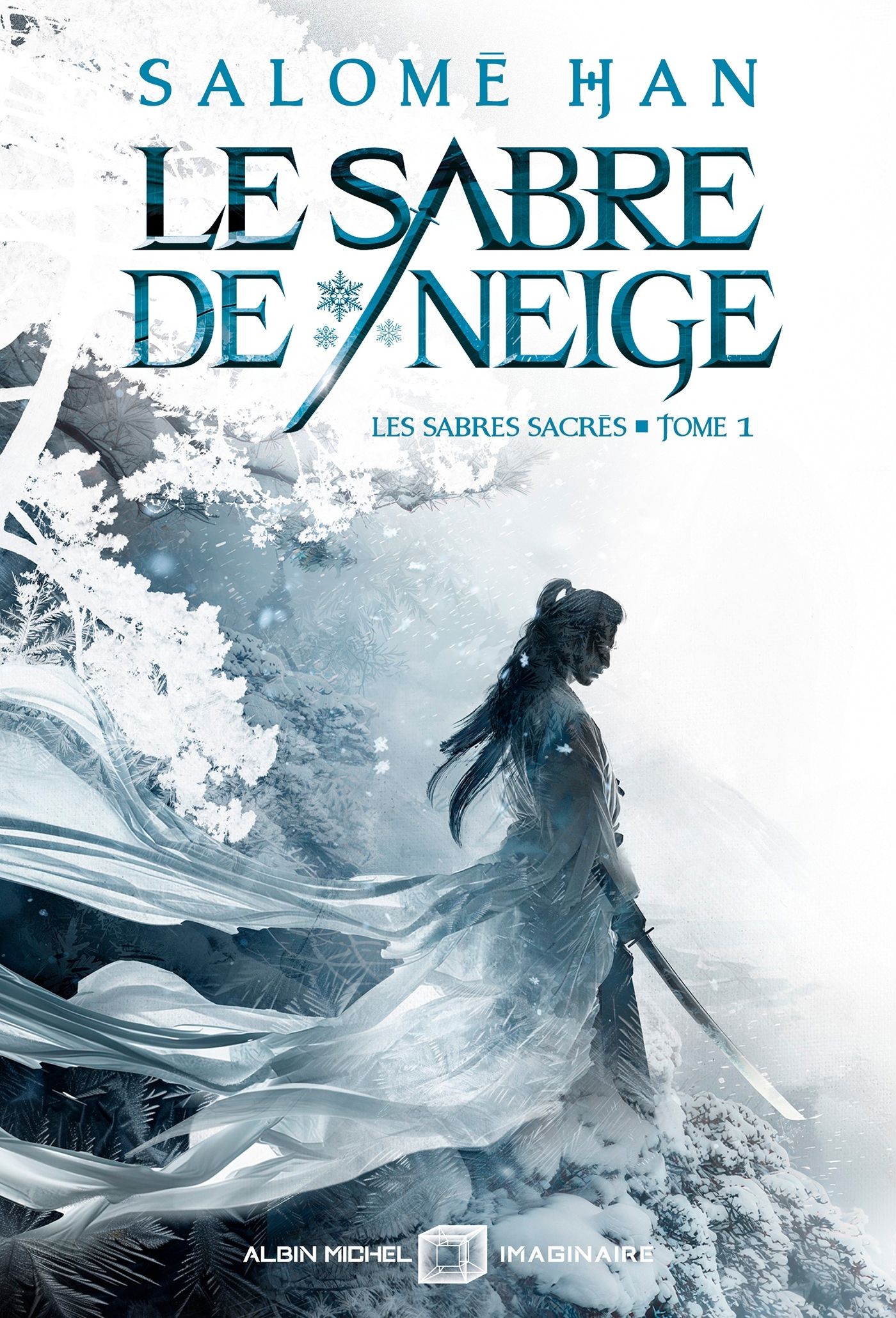 LE SABRE DE NEIGE - LES SABRES SACRES - TOME 1