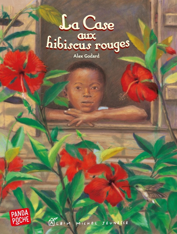 LA CASE AUX HIBISCUS ROUGES (PANDA POCHE)