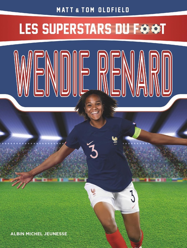 WENDIE RENARD - LES SUPERSTARS DU FOOT