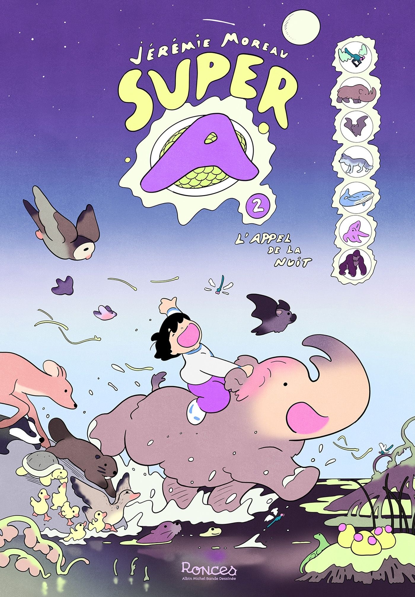 SUPER A - TOME 2 - L'APPEL DE LA NUIT