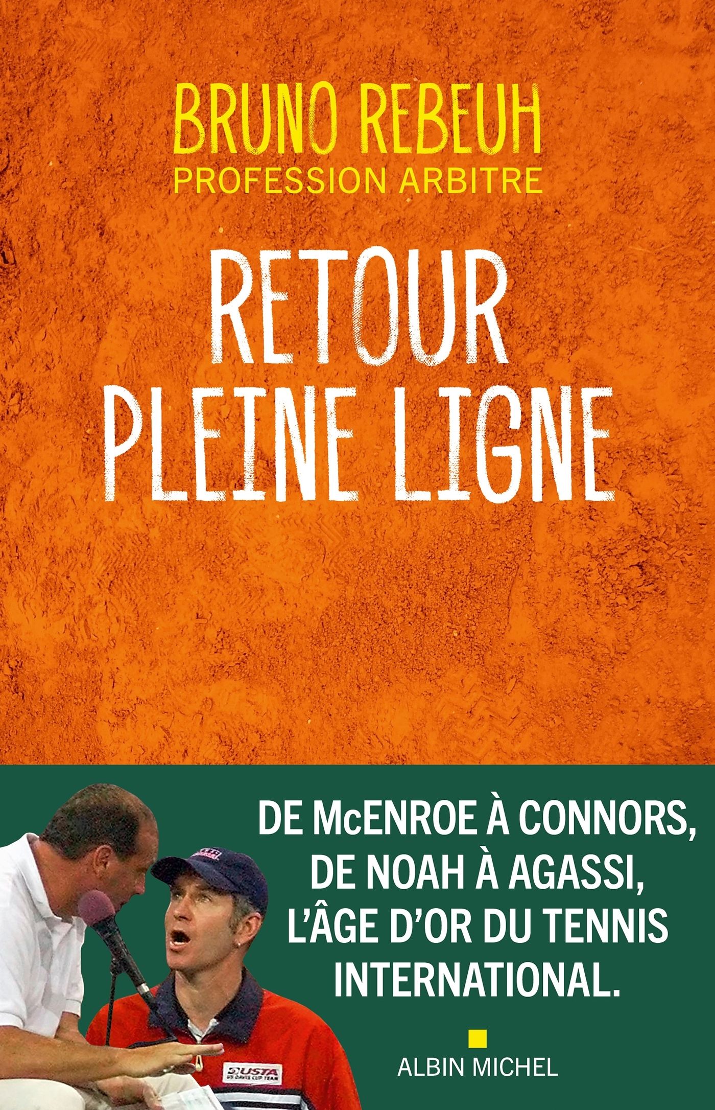 RETOUR PLEINE LIGNE - L'AGE D'OR DU TENNIS INTERNATIONAL