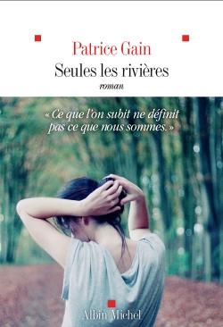 SEULES LES RIVIERES