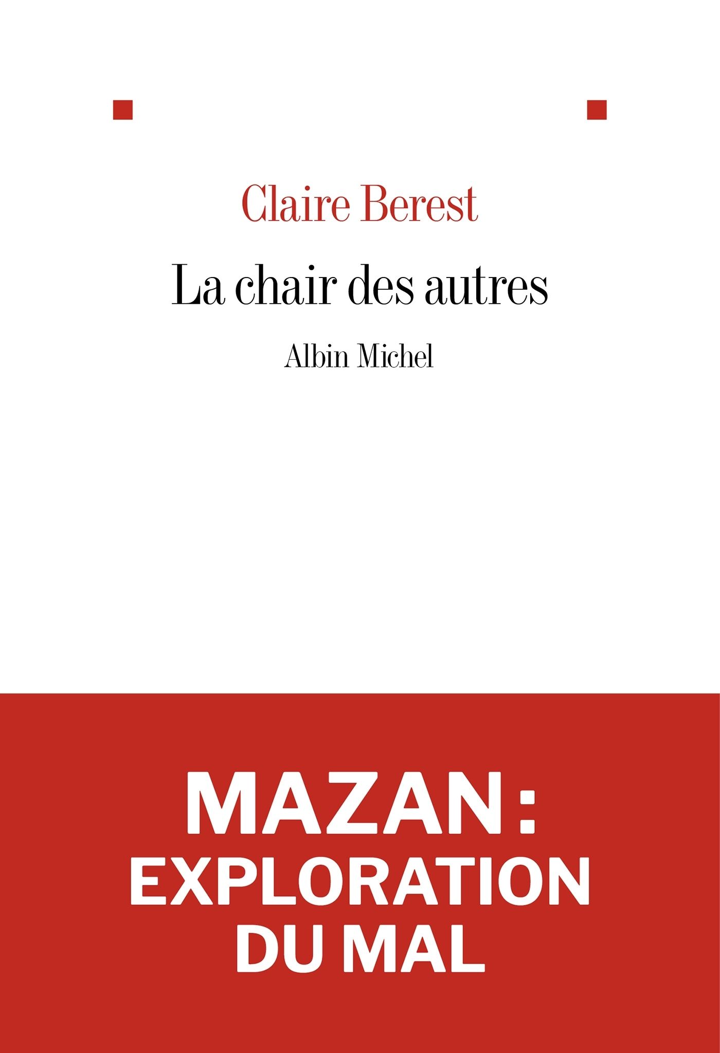 LA CHAIR DES AUTRES