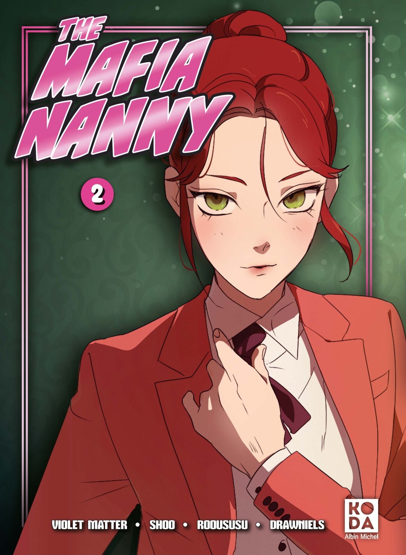 THE MAFIA NANNY - TOME 2