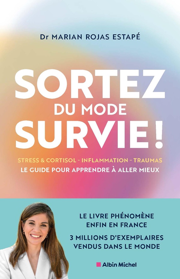 SORTEZ DU MODE SURVIE ! - LE GUIDE POUR APPRENDRE A ALLER MIEUX