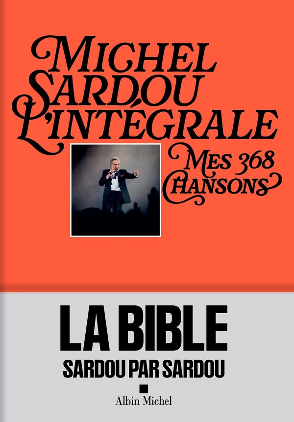 MICHEL SARDOU, L'INTEGRALE - MES 368 CHANSONS