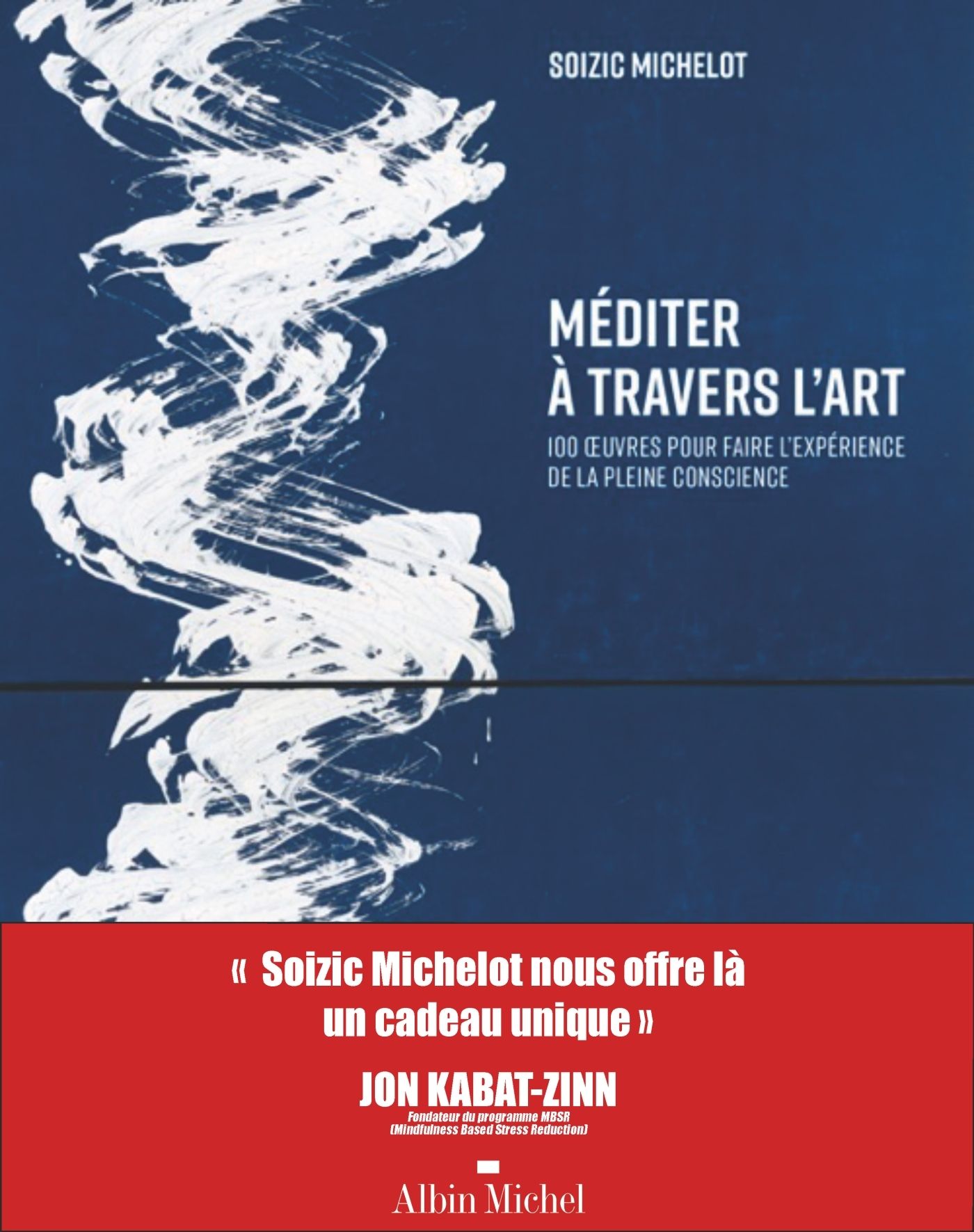 MEDITER A TRAVERS L'ART (EDITION 2025)