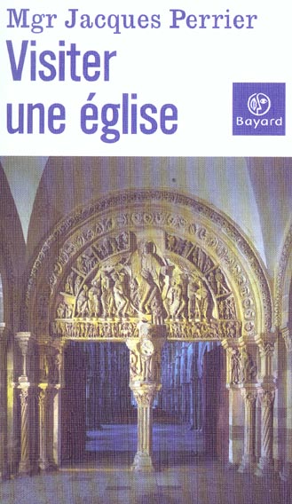 VISITER UNE EGLISE - (2003)
