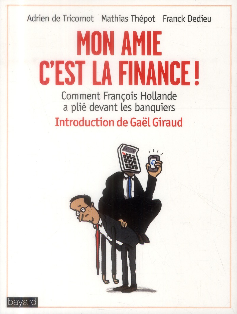 MON AMIE, C'EST LA FINANCE