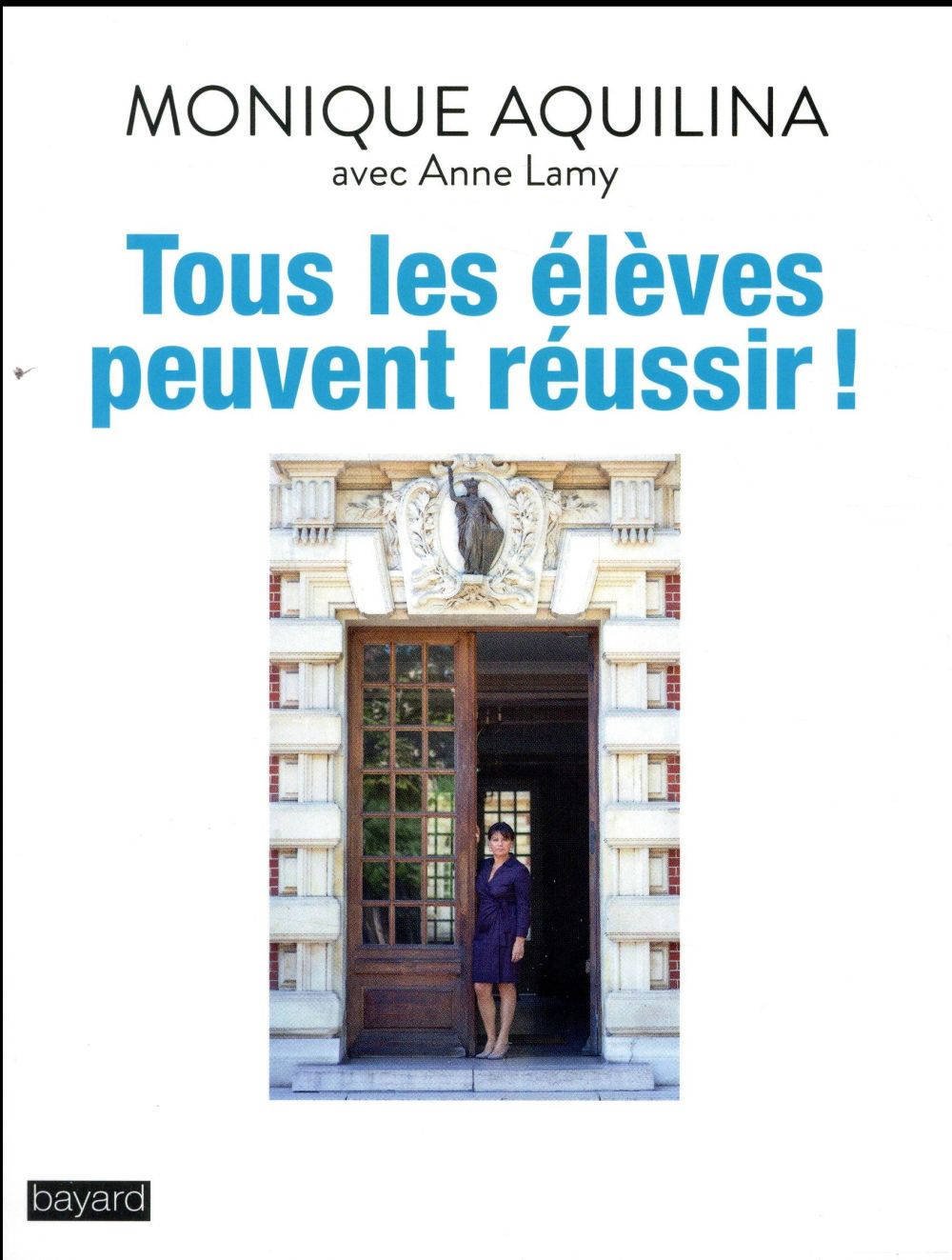 TOUS LES ELEVES PEUVENT REUSSIR !