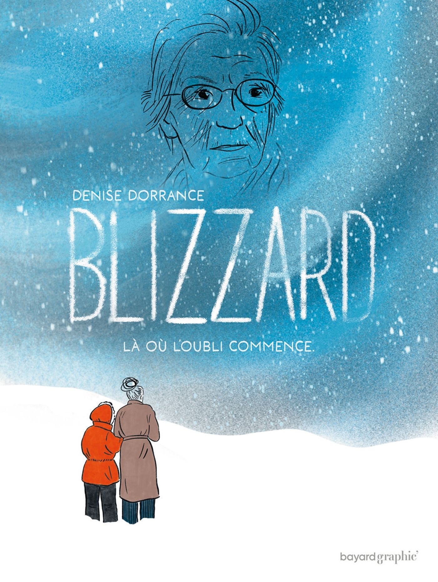 BLIZZARD - LA OU L'OUBLI COMMENCE