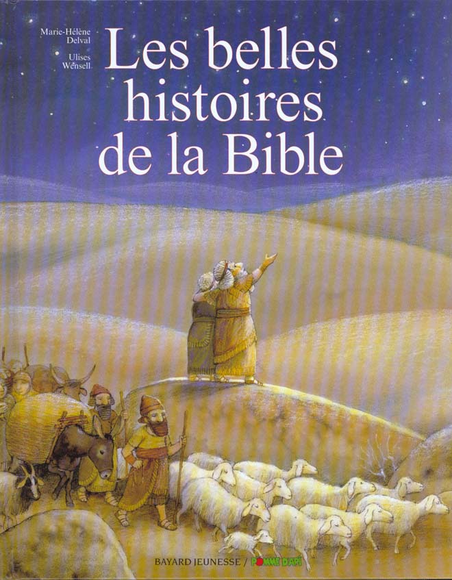 BELLES HISTOIRES DE LA BIBLE (LES)