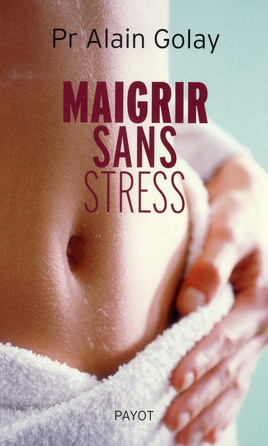 MAIGRIR SANS STRESS