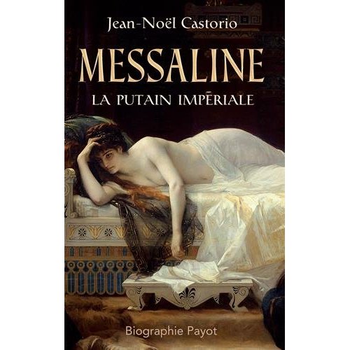 MESSALINE - LA PUTAIN IMPERIALE