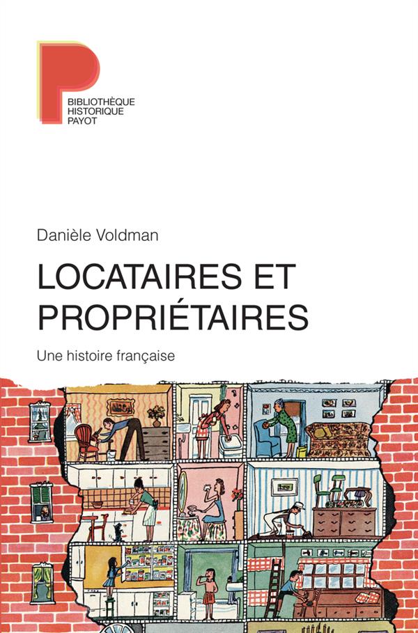 LOCATAIRES ET PROPRIETAIRES - UNE HISTOIRE FRANCAISE