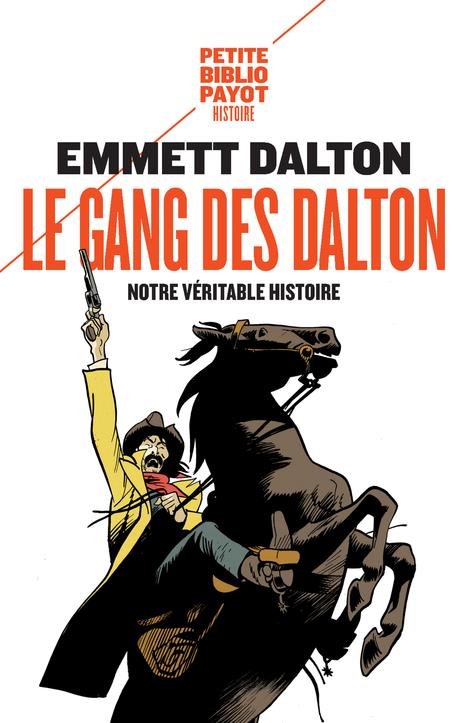 LE GANG DES DALTON - NOTRE VERITABLE HISTOIRE