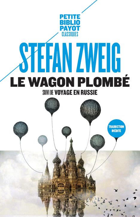 LE WAGON PLOMBE - SUIVI DE VOYAGE EN RUSSIE