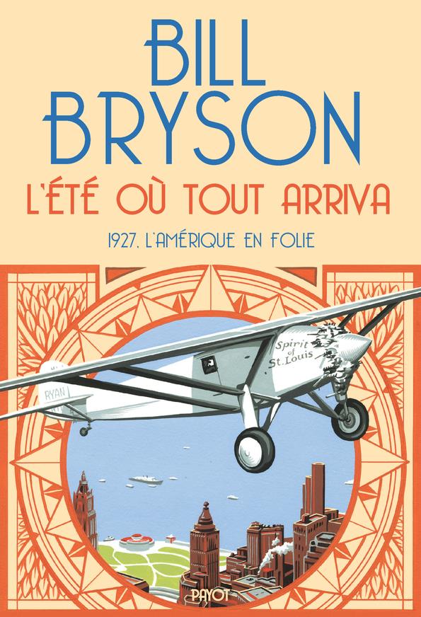 L'ETE OU TOUT ARRIVA - 1927, L'AMERIQUE EN FOLIE