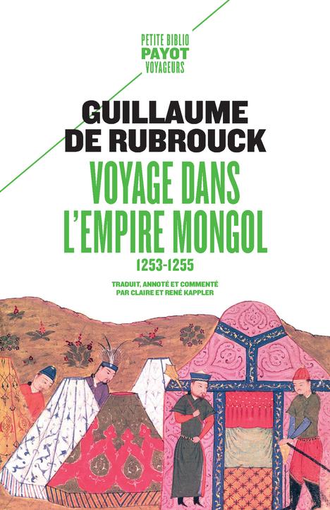 VOYAGE DANS L'EMPIRE MONGOL - 1253-1255