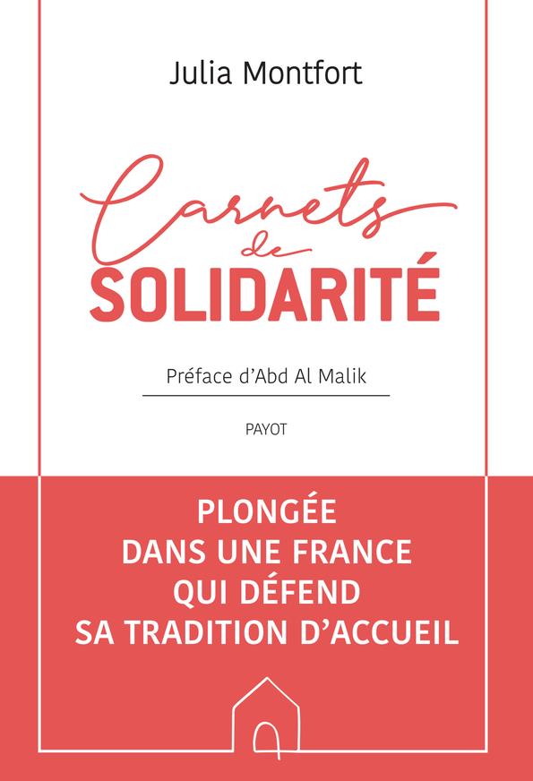 CARNETS DE SOLIDARITE - PLONGEE DANS UNE FRANCE QUI DEFEND SA TRADITION D'ACCUEIL