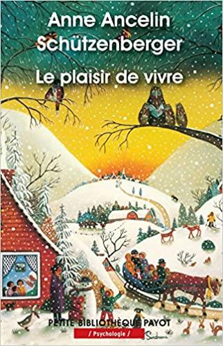 LE PLAISIR DE VIVRE