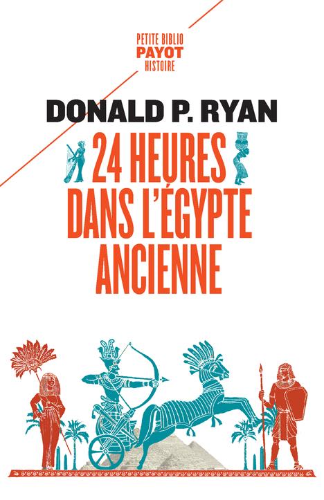 24 HEURES DANS L'EGYPTE ANCIENNE - ILLUSTRATIONS, NOIR ET BLANC