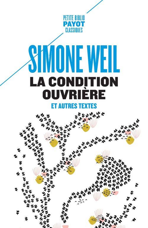 LA CONDITION OUVRIERE - ET AUTRES TEXTES