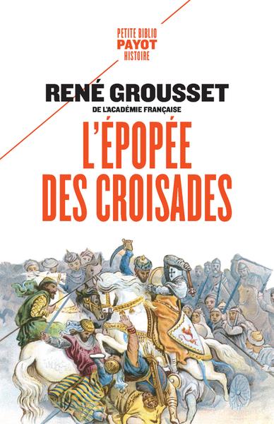 L'EPOPEE DES CROISADES