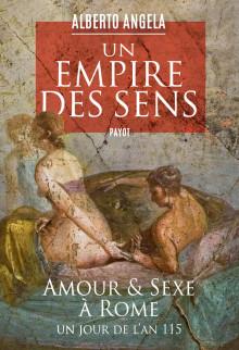 UN EMPIRE DES SENS - AMOUR ET SEXE A ROME, UN JOUR DE L'AN 115