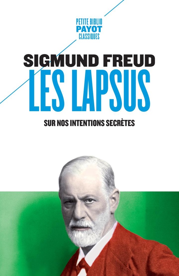 LES LAPSUS - SUR NOS INTENTIONS SECRETES