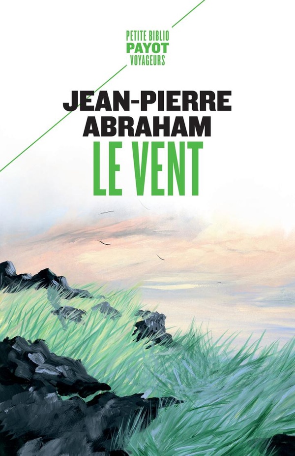 LE VENT - SUIVI DE : CETTE NUIT-LA