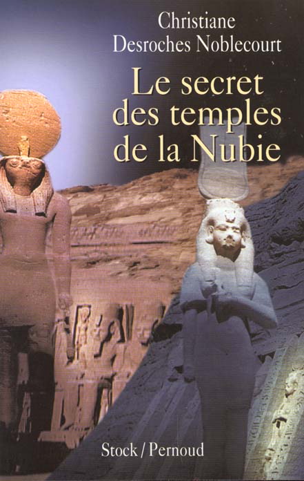 LE SECRET DES TEMPLES DE LA NUBIE