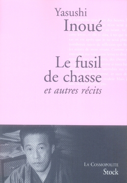 LE FUSIL DE CHASSE - ET AUTRES RECITS