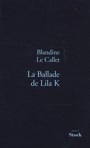 LA BALLADE DE LILA K