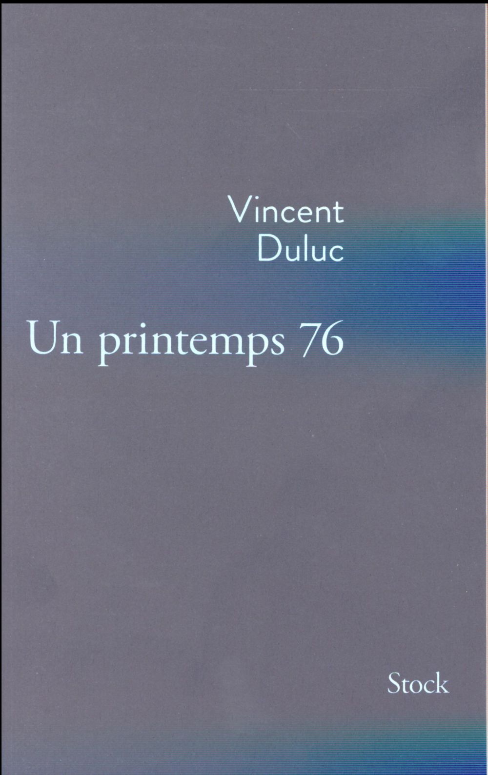 UN PRINTEMPS 76