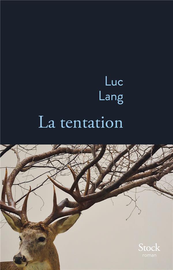 LA TENTATION - PRIX MEDICIS 2019