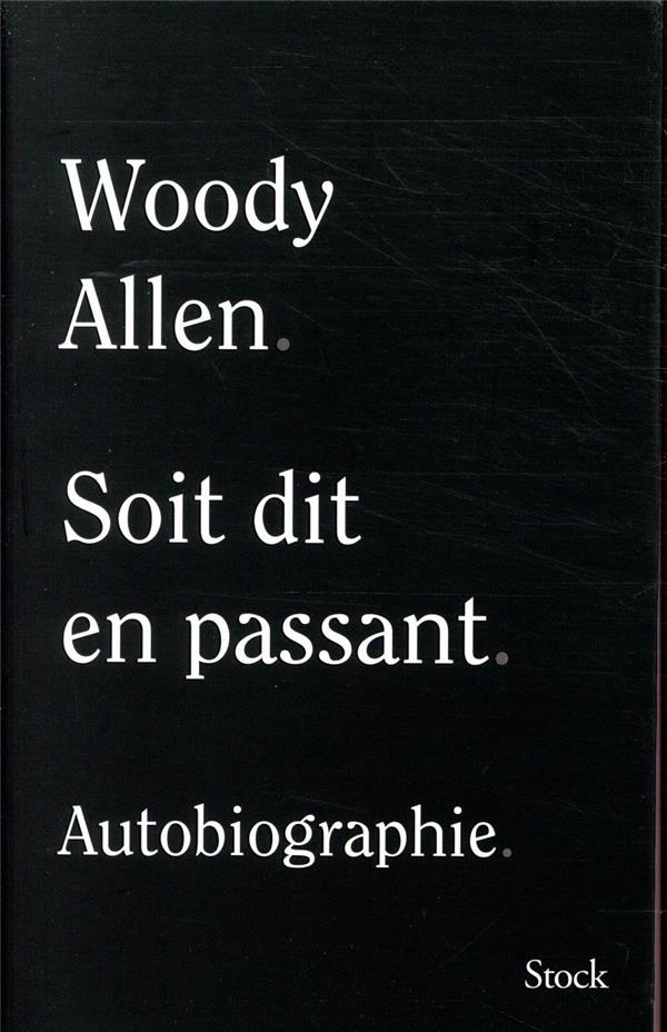 SOIT DIT EN PASSANT - AUTOBIOGRAPHIE