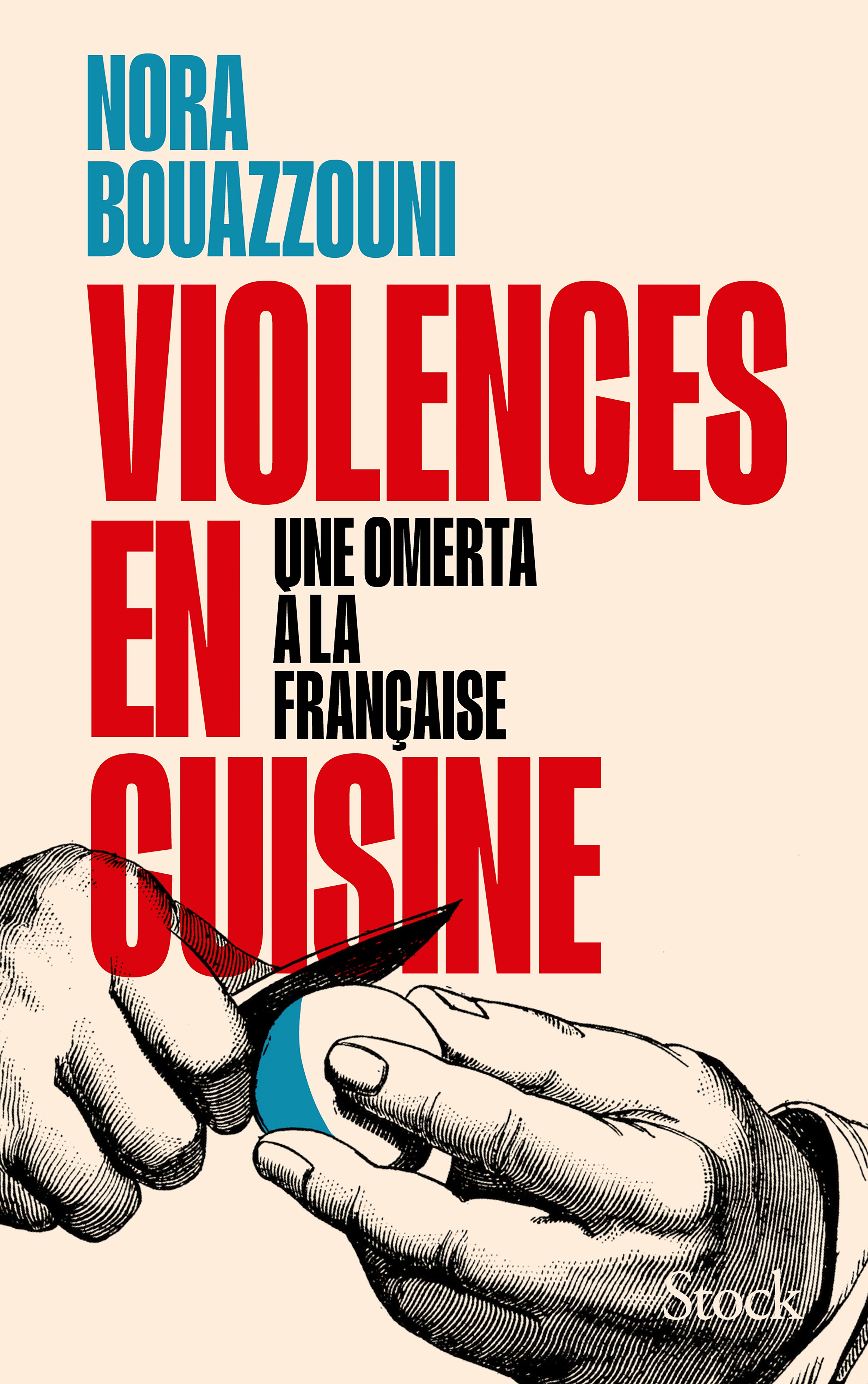 VIOLENCES EN CUISINE - UNE OMERTA A LA FRANCAISE