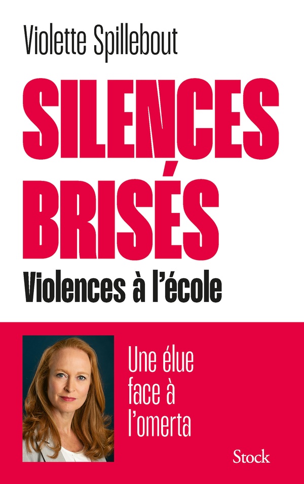 SILENCES BRISES - VIOLENCES A L'ECOLE, UNE ELUE FACE A L'OMERTA