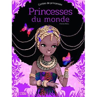 LIVRE PRINCESSES DU MONDE