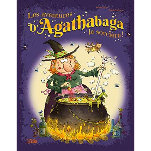 LES AVENTURES AGATHABAGA TOME2